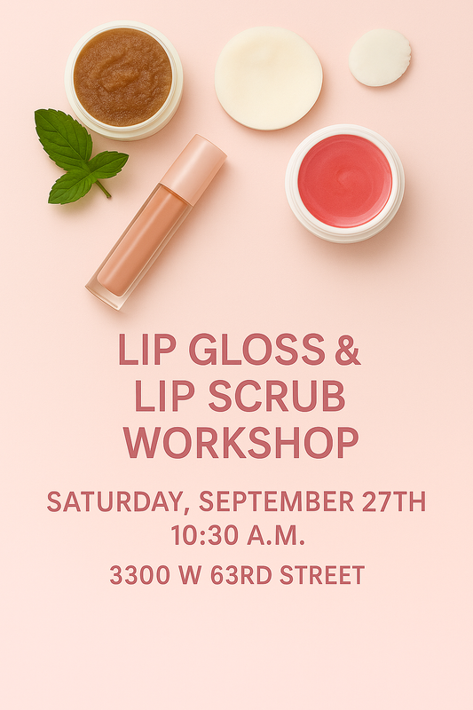 DIY Lip Gloss & Lip Scrub Workshop